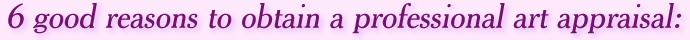 Six Good Reasons to get an appraisal